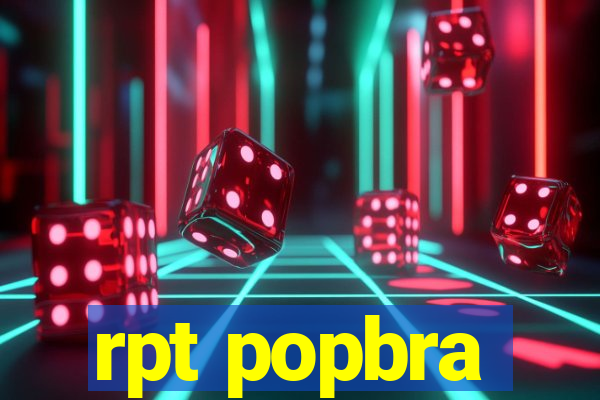 rpt popbra